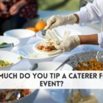 How much do you tip a caterer for an event