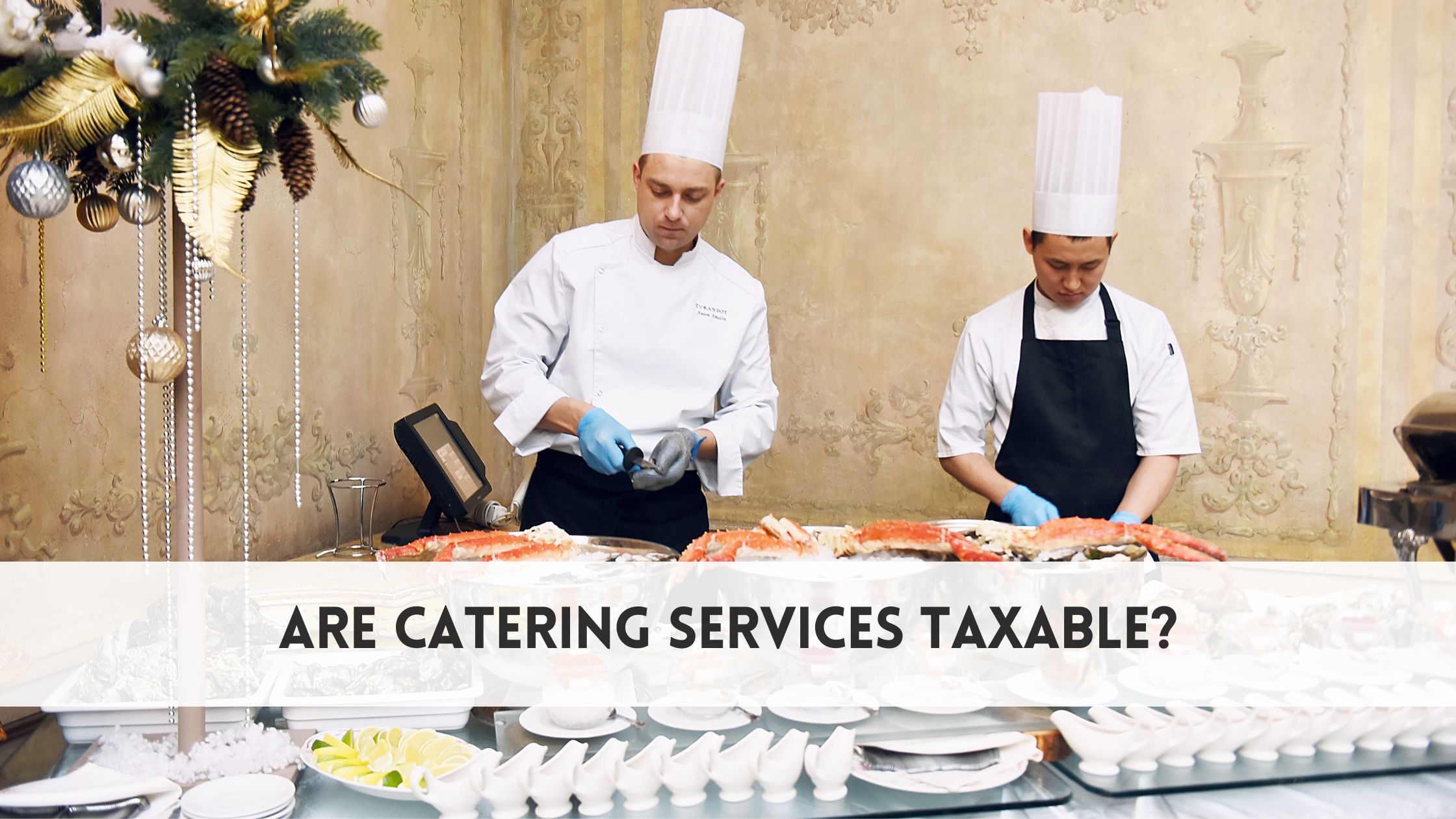 Are catering services taxable?