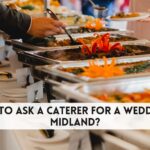 What to ask a caterer for a wedding in Midland