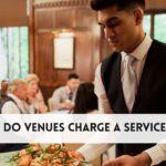 Why Do Venues Charge a Service Fee
