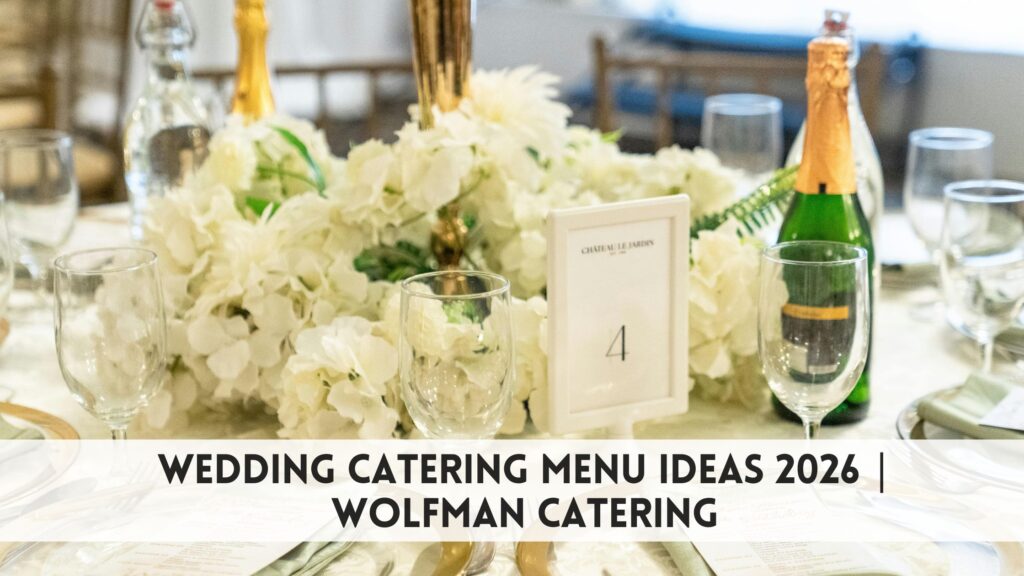Wedding catering menu ideas