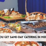 Can You Get Same-Day Catering in Midland